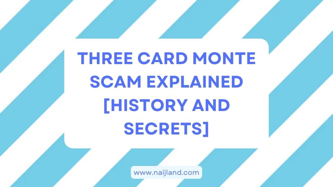 You are currently viewing Three Card Monte Scam Explained [History and Secrets]