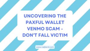 Read more about the article Uncovering The Paxful Wallet Venmo Scam – Don’t Fall Victim
