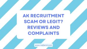 Read more about the article AK Recruitment Scam or Legit? Reviews and Complaints