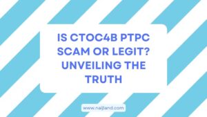 Read more about the article Is CTOC4B PTPC Scam or Legit? Unveiling The Truth