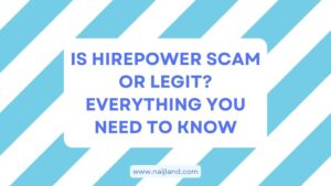 Read more about the article Is HirePower Scam or Legit? Everything You Need To Know