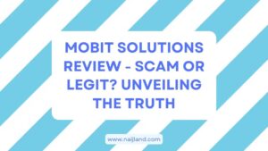 Read more about the article Mobit Solutions Review – Scam or Legit? Unveiling The Truth