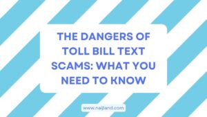 Read more about the article The Dangers of Toll Bill Text Scams: What You Need to Know
