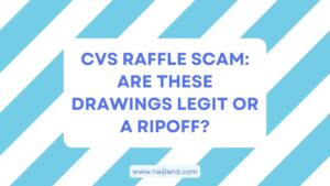 Read more about the article CVS Raffle Scam: Are These Drawings Legit or a Ripoff?