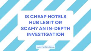 Read more about the article Is Cheap Hotels Hub Legit or Scam? An In-Depth Investigation