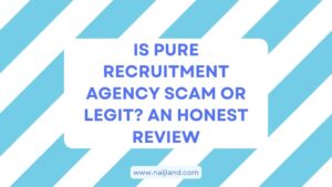 Read more about the article Is Pure Recruitment Agency Scam or Legit? An Honest Review