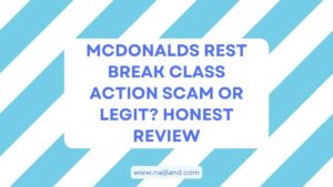 Read more about the article McDonalds Rest Break Class Action Scam or Legit? Honest Review