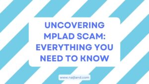 Read more about the article Uncovering MPLAD Scam: Everything You Need To Know