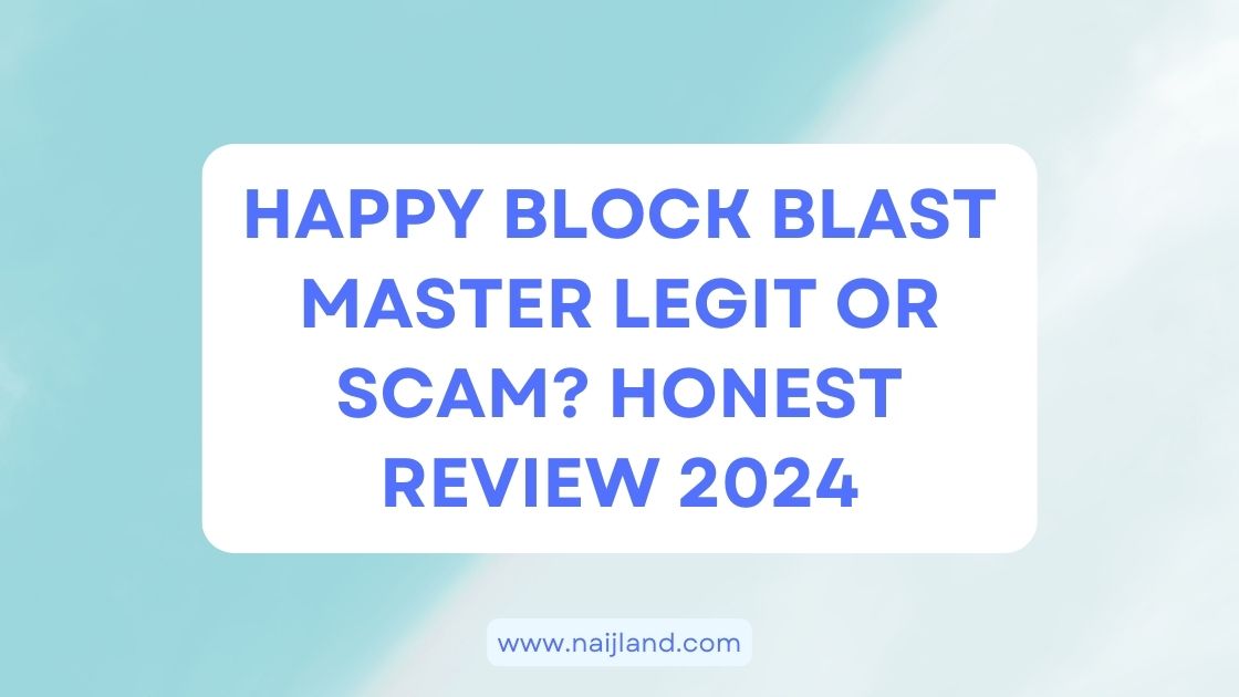 You are currently viewing Happy Block Blast Master Legit or Scam? Honest Review 2024