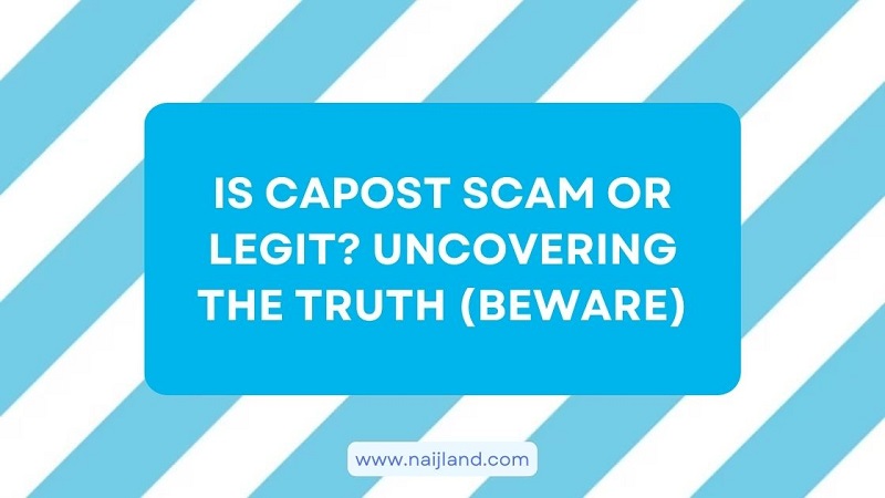 Is Capost Scam or Legit? Uncovering the Truth (Beware)