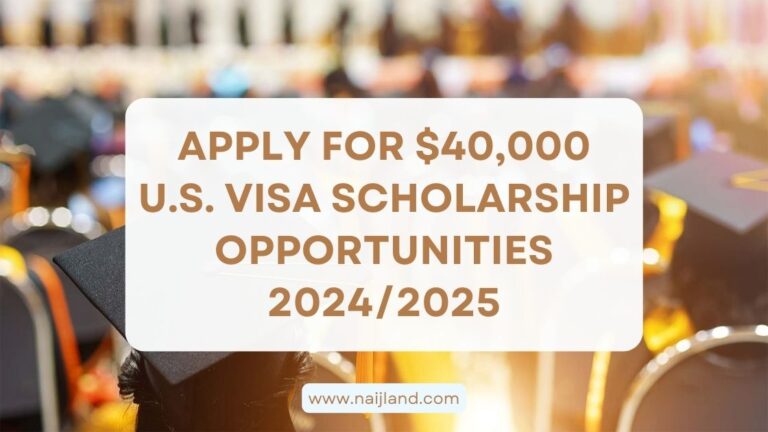 Read more about the article Apply for $40,000 U.S. Visa Scholarship Opportunities 2024/2025