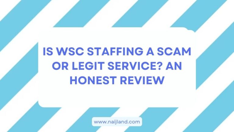 Read more about the article Is WSC Staffing Scam or Legit Service? An Honest Review